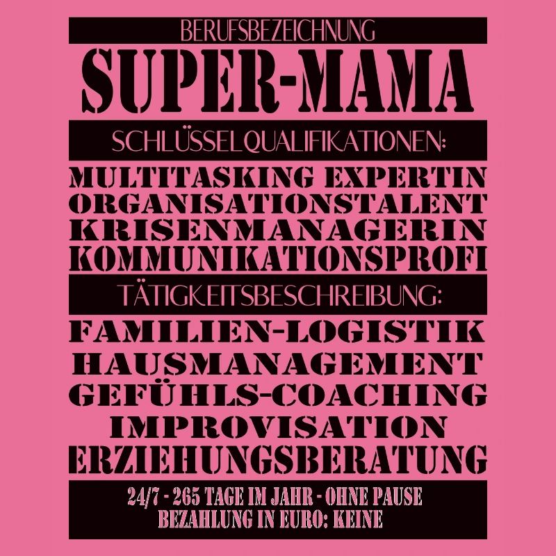 Super Mama – Multitasking without a break