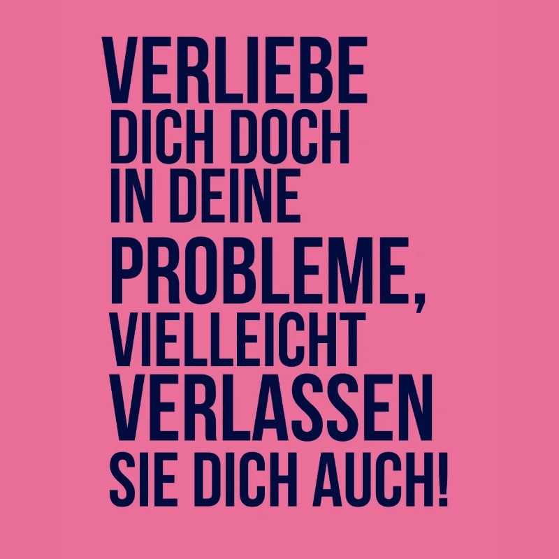 about going wild - fall in love with your problem