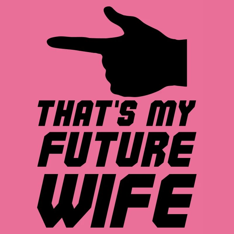 C’est ma future épouse
