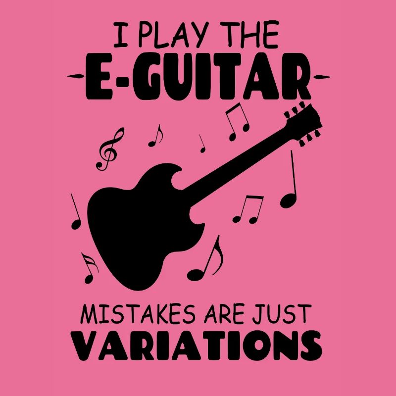 I_PlayThe_E Guitar_Mistakes_Are_Just_Variations