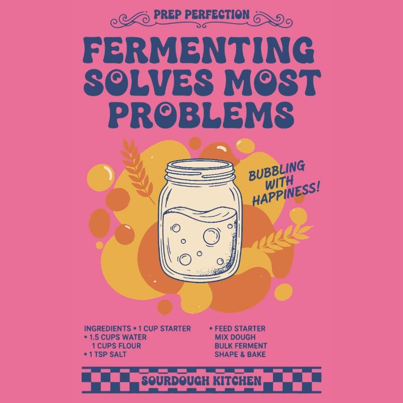 sourdough Fermenting Solves Most Problems bread