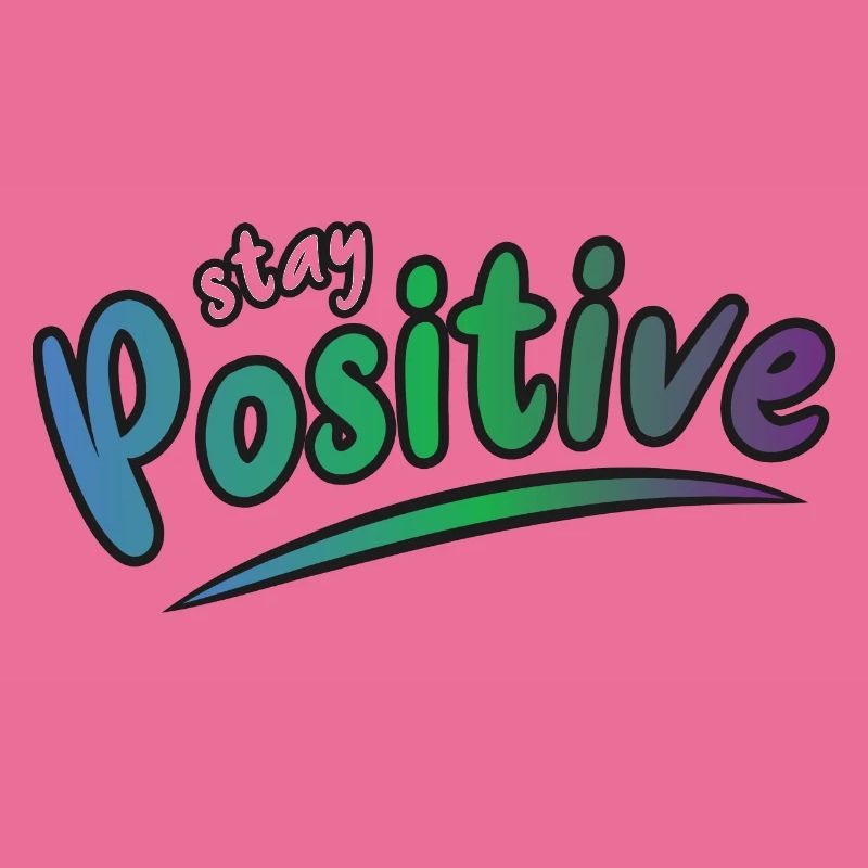 Restez positif