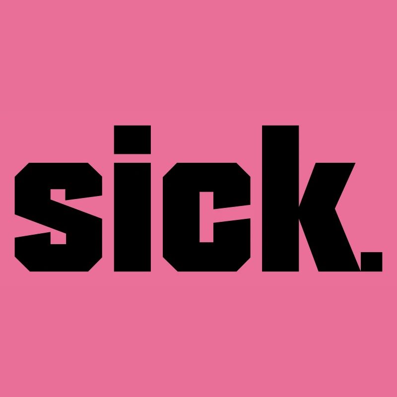Sick Design - facile