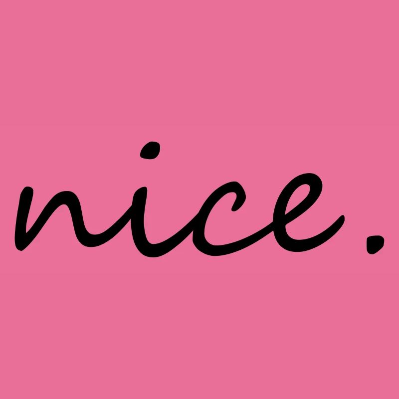 nice