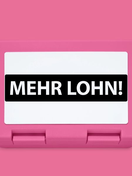mehr lohn!