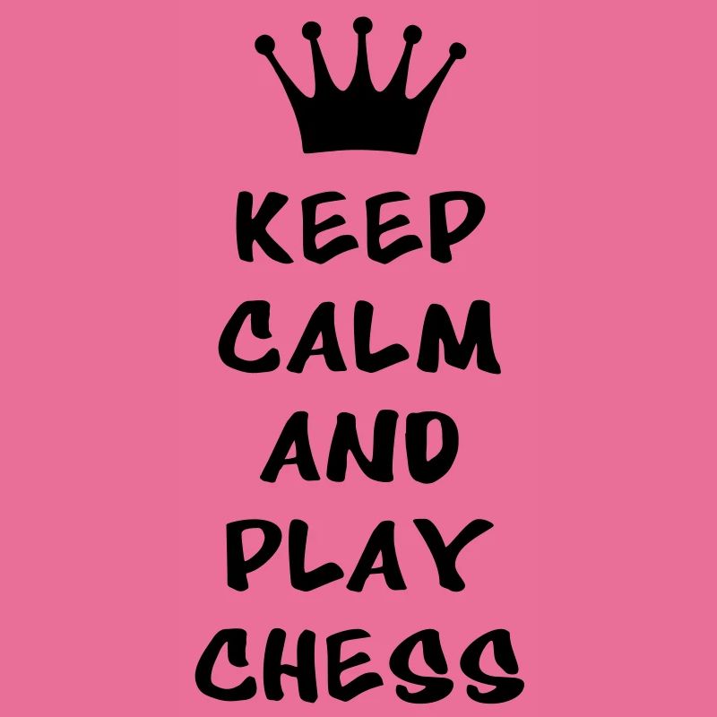 KEEP CALM AND PLAY CHESS