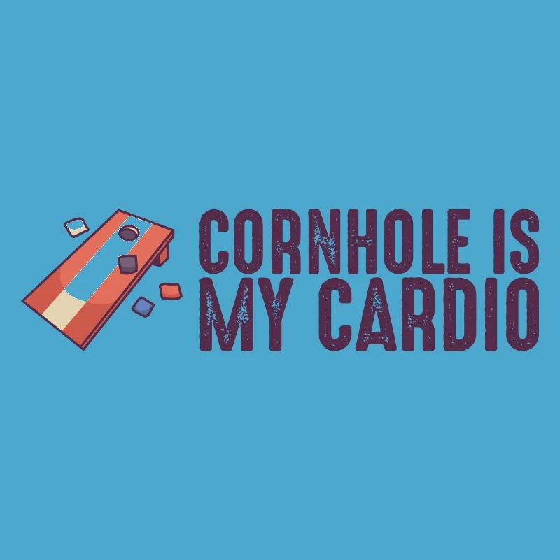 Cornhole Is My Cardio Corn Hole Sacks Cornhole