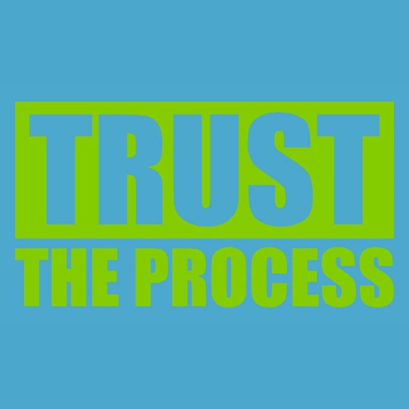 faire confiance au processus Devis