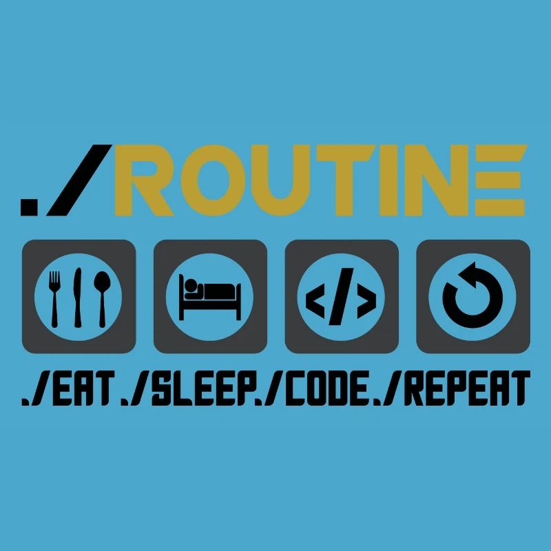 Routine Eat Sleep Code Repeat Software Developer C
