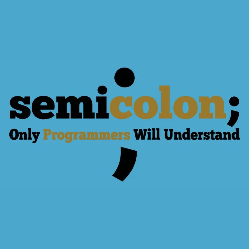 Semicolon Only Programmers Will Understand Coder N