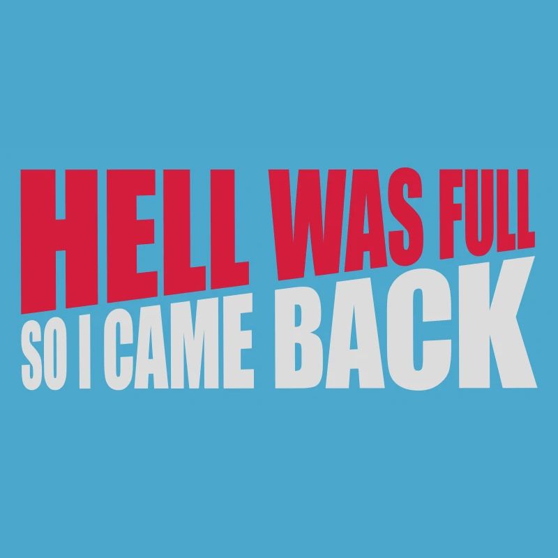 hell was full Quote