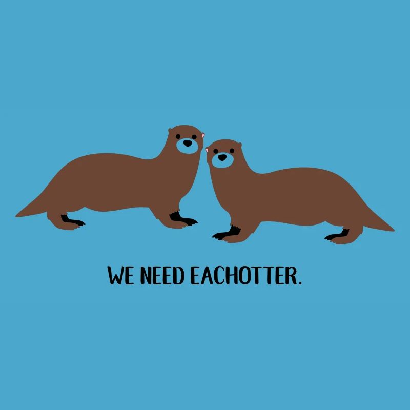 We need eachotter