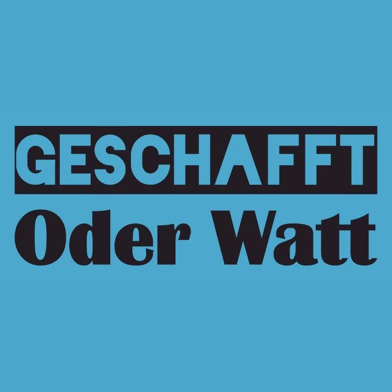 Motivation GESCHAFFT Oder Watt