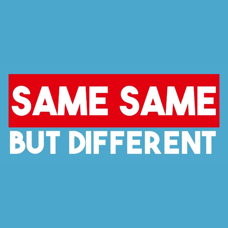 Same Same But Different