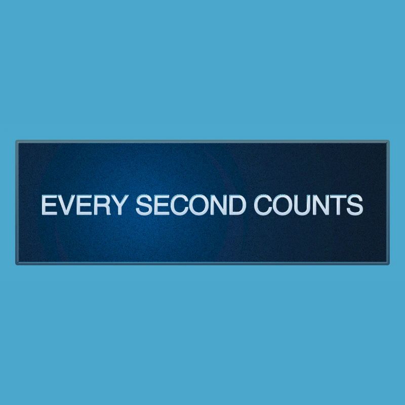 Every Second Counts