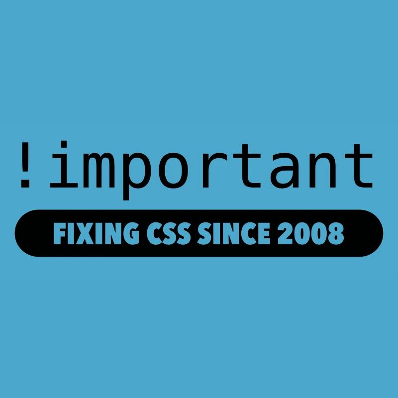 ! important - fixing css since 2008