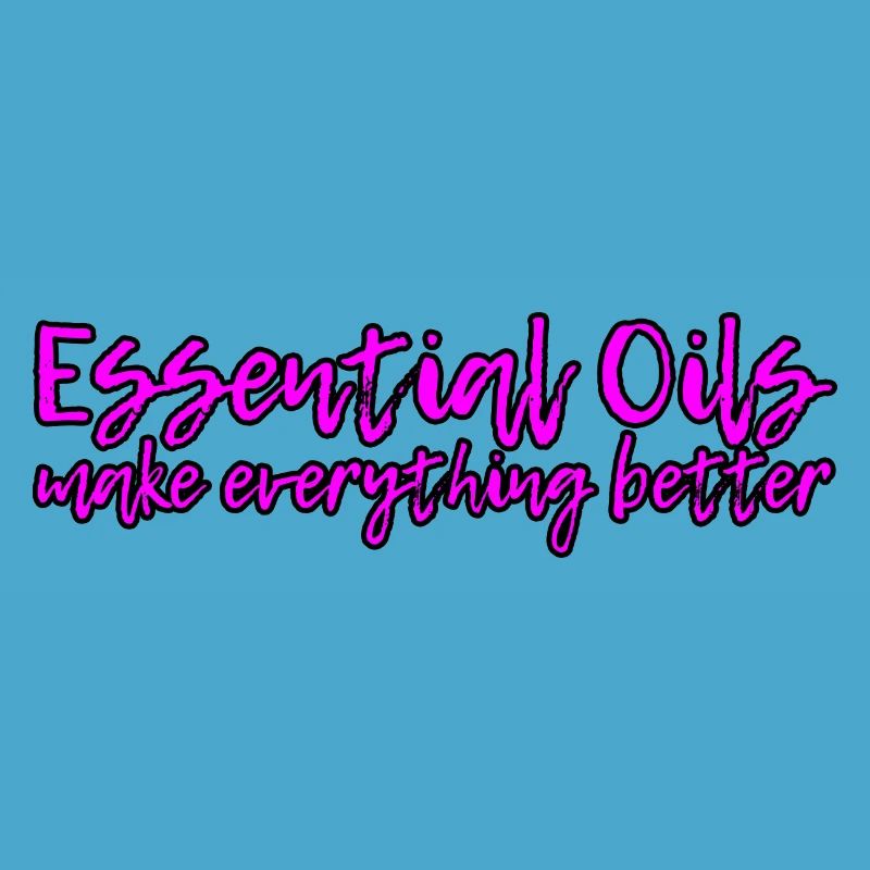 Essential Oils Make Everything Better 7