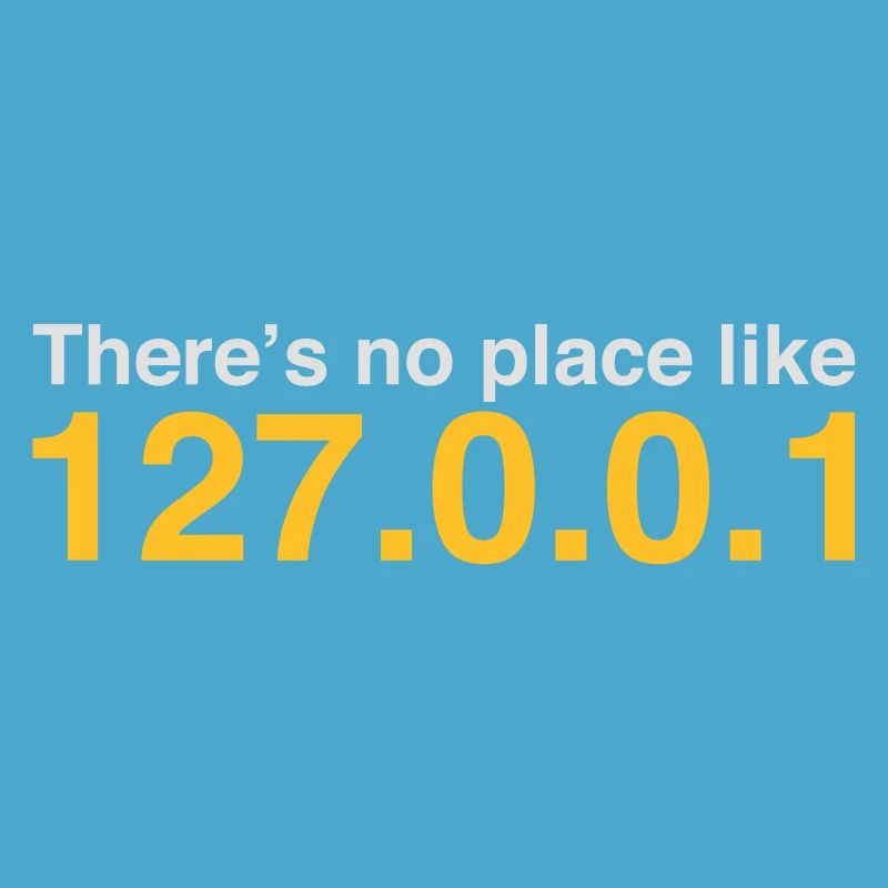 NERD HUMOUR: Il n'y a pas de place comme Localhost