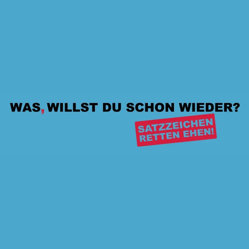 Satzzeichen retten Ehen!