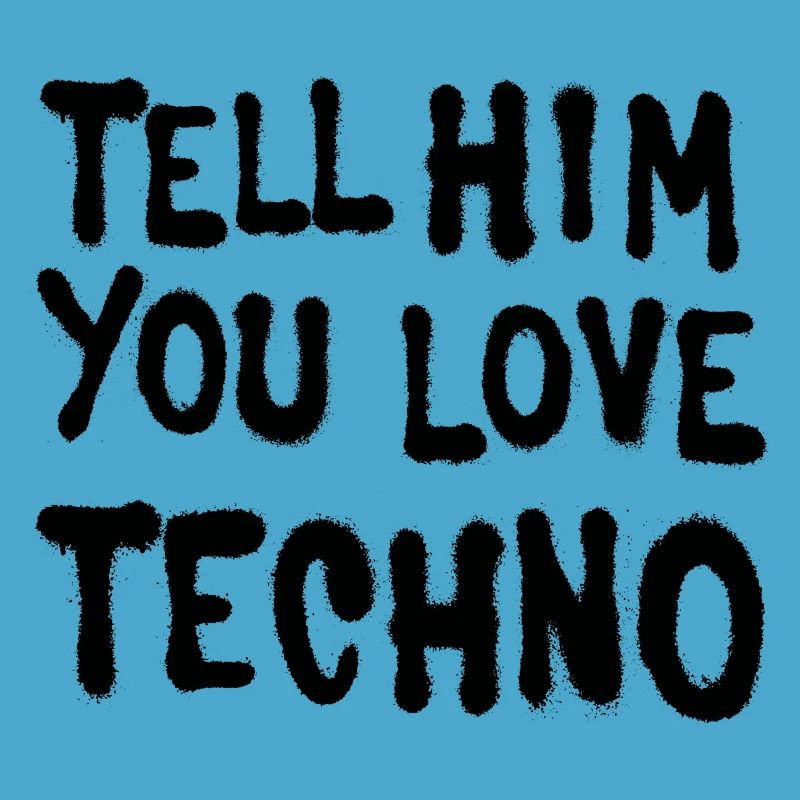 Dites-lui que vous aimez techno