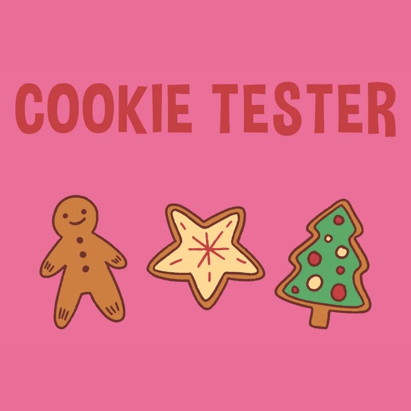 Baking Cookie Tester Reporting For Duty Cookie