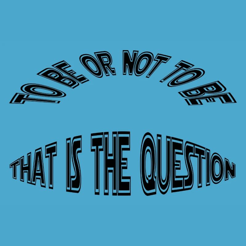 to be or not to be - sein oder nicht sein