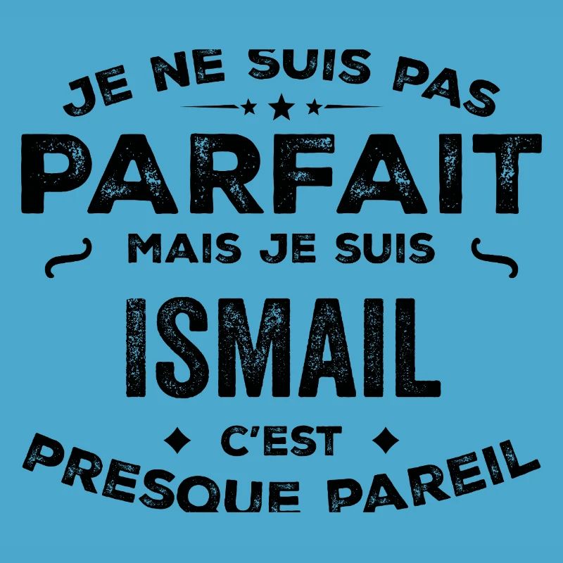 Ismail – A Funny and Proud First Name, Legend