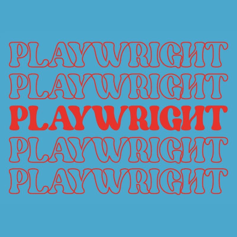 Playwright Dramatist Scriptwriter Writer Dramatic