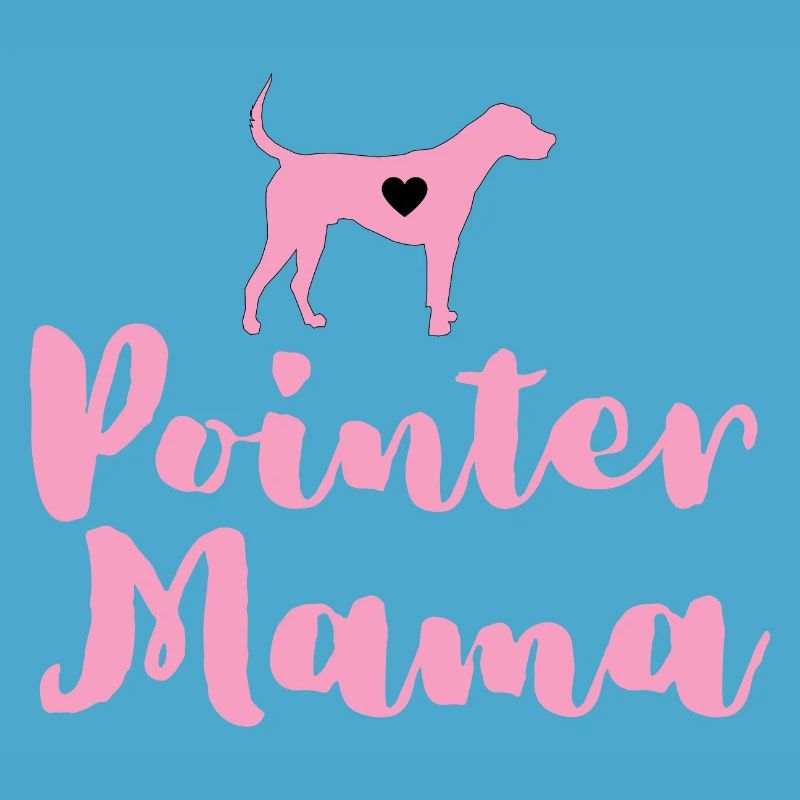 German Pointer Mom Pointer Mama