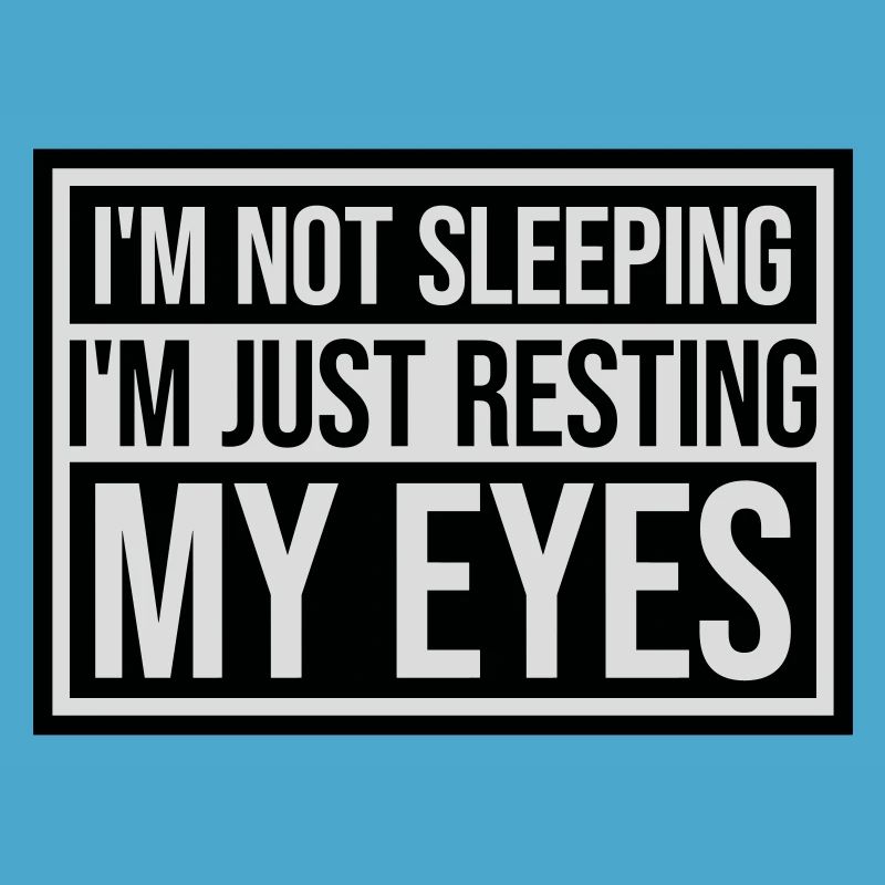 im not sleeping Quote