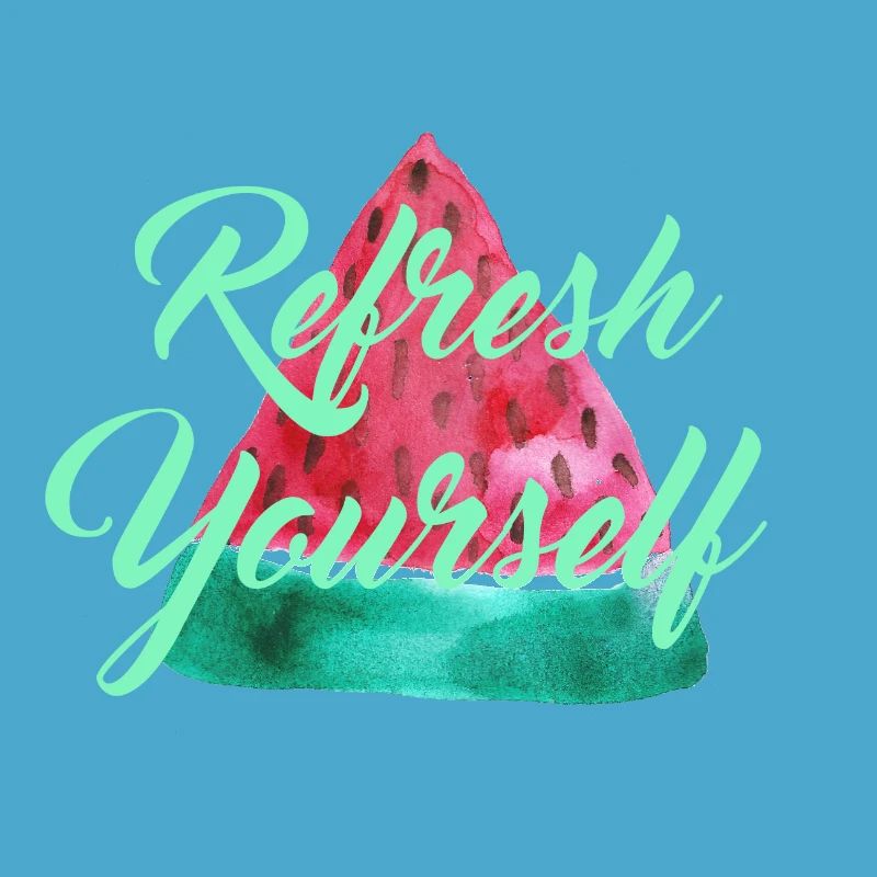 Wassermelone "Refresh Yourself"