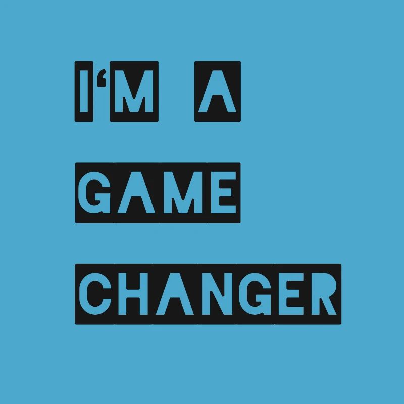 I'm a gamechanger Geschenk