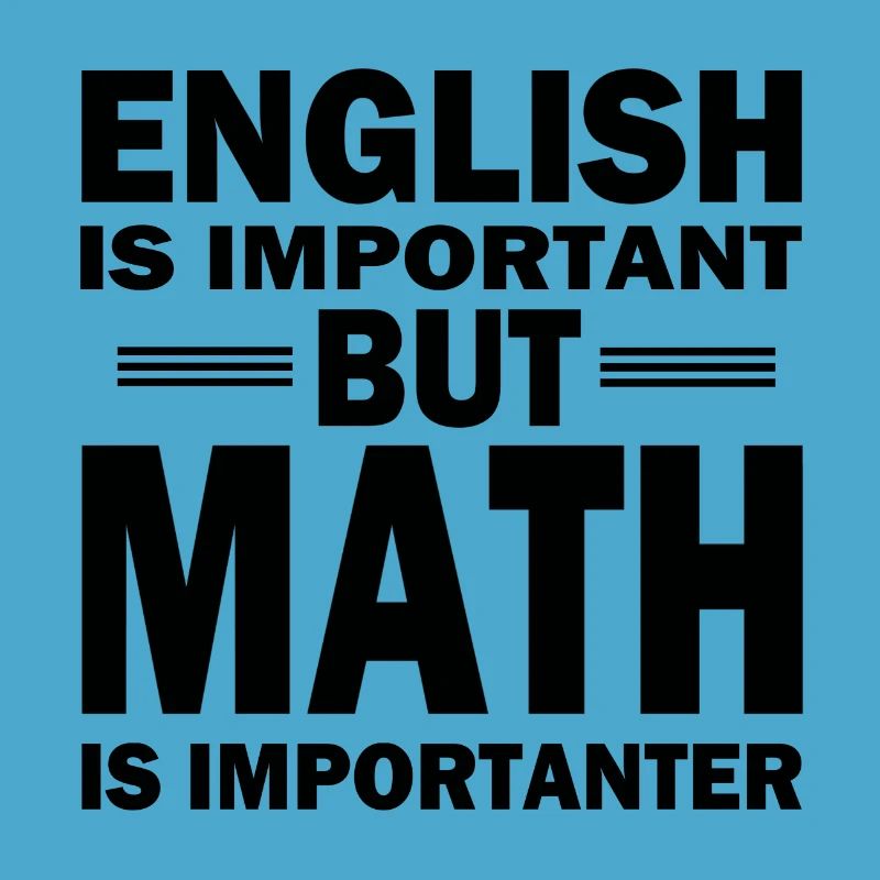 Math shirt! MATH IS IMPORTANT!
