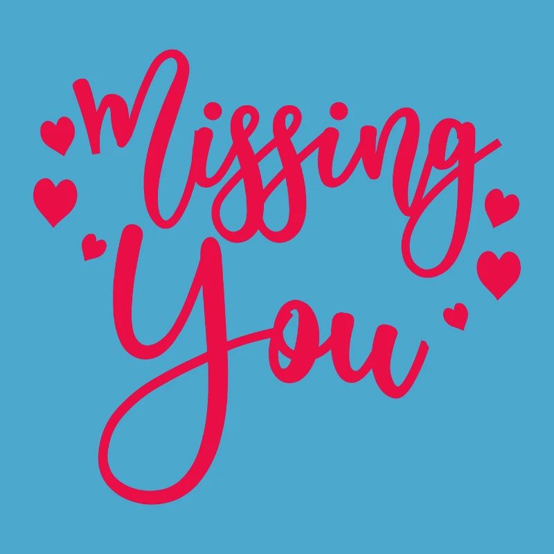 Missing You manque Amour Idée de cadeau