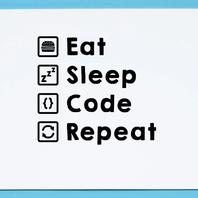 Eat Sleep Code Repeat