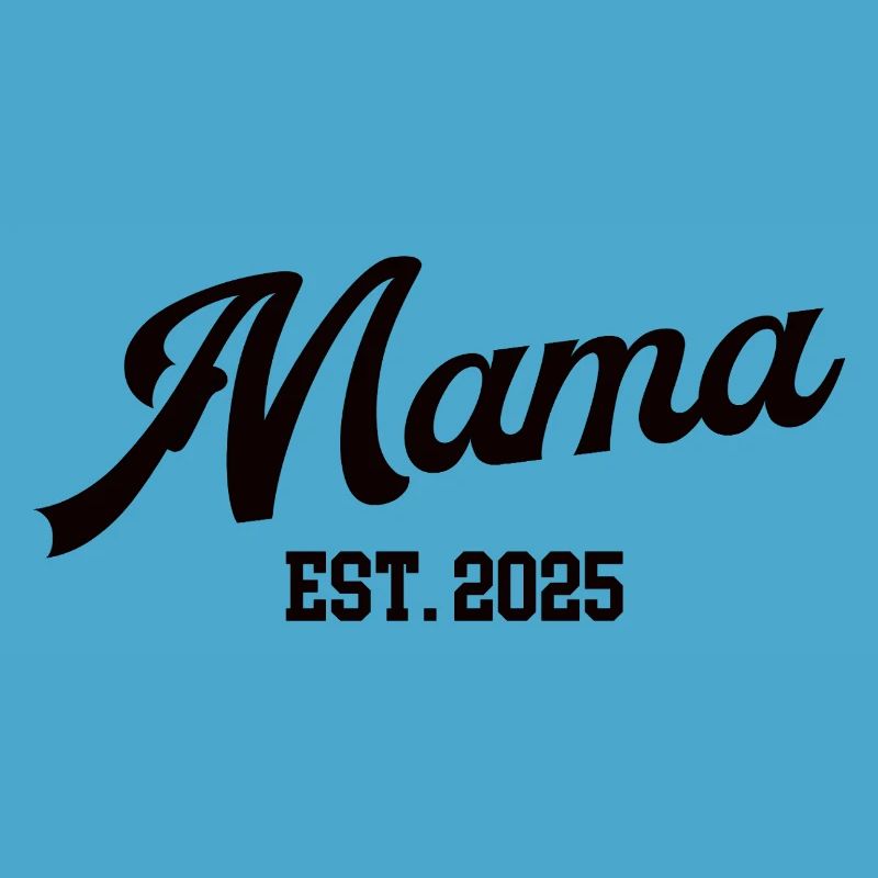 Mama 2025 Erster Muttertag Ich Werde Mutter Mom