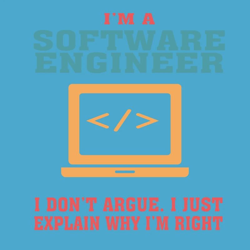 Funny Software Engineering Quote for Software Engi