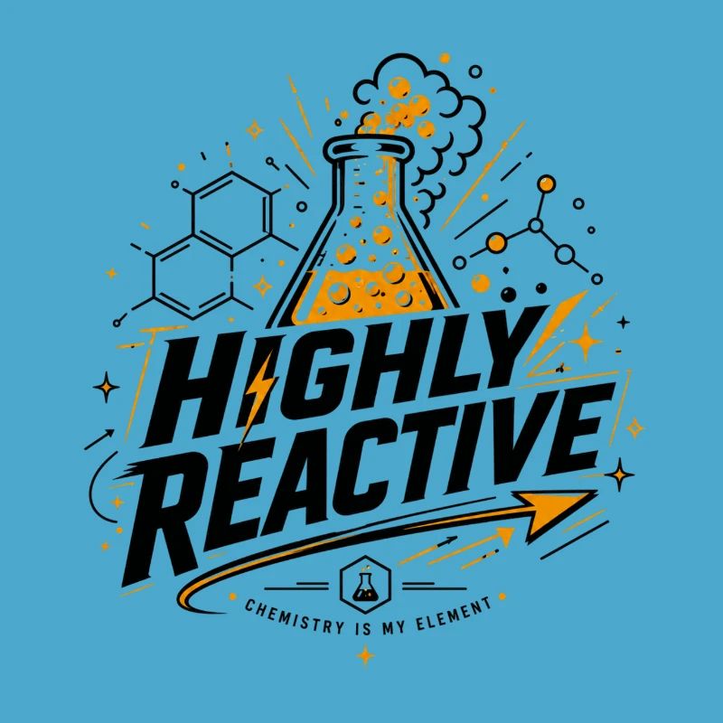 Très réactif – Conception chimique pour passionnés de chimie