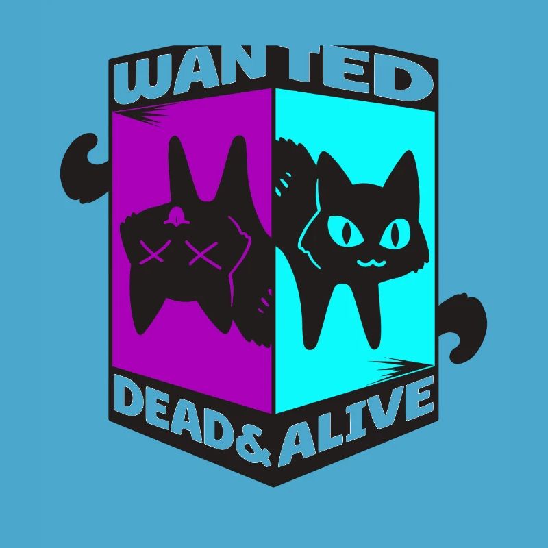 Physics Quantum Nerd Dead Alive Schrödinger's Cat
