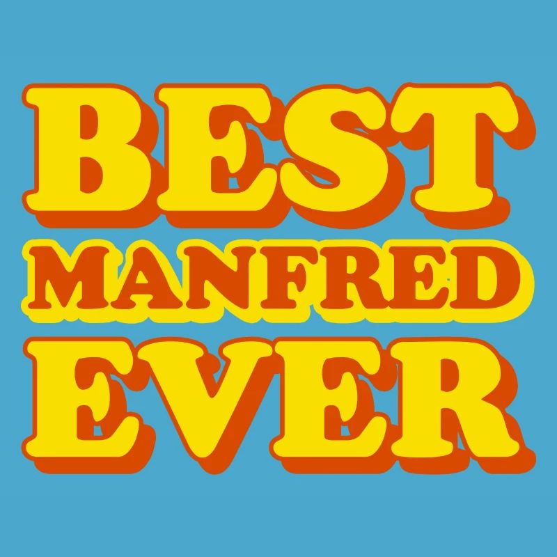 Manfred First Name Funny Gift