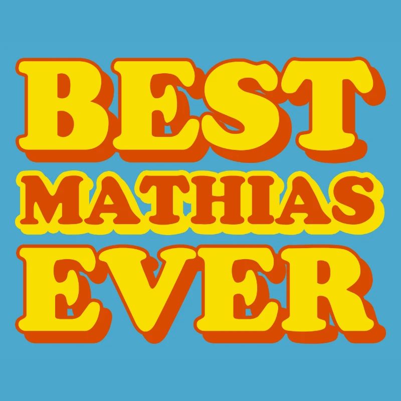 Mathias First Name Funny Gift