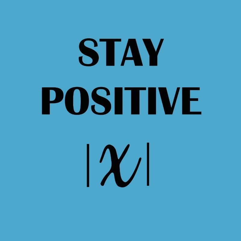 Restez positif math math cadeau