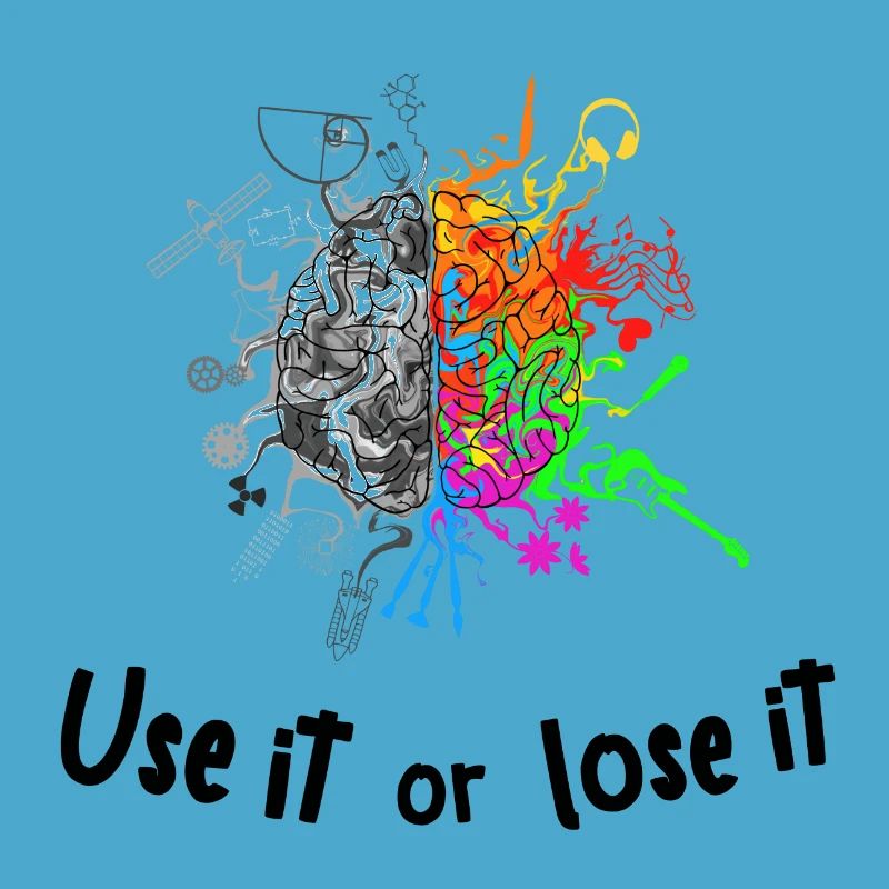 Brain halves functions - use it lose it