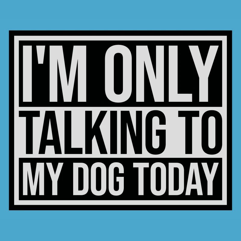 only talking to dog