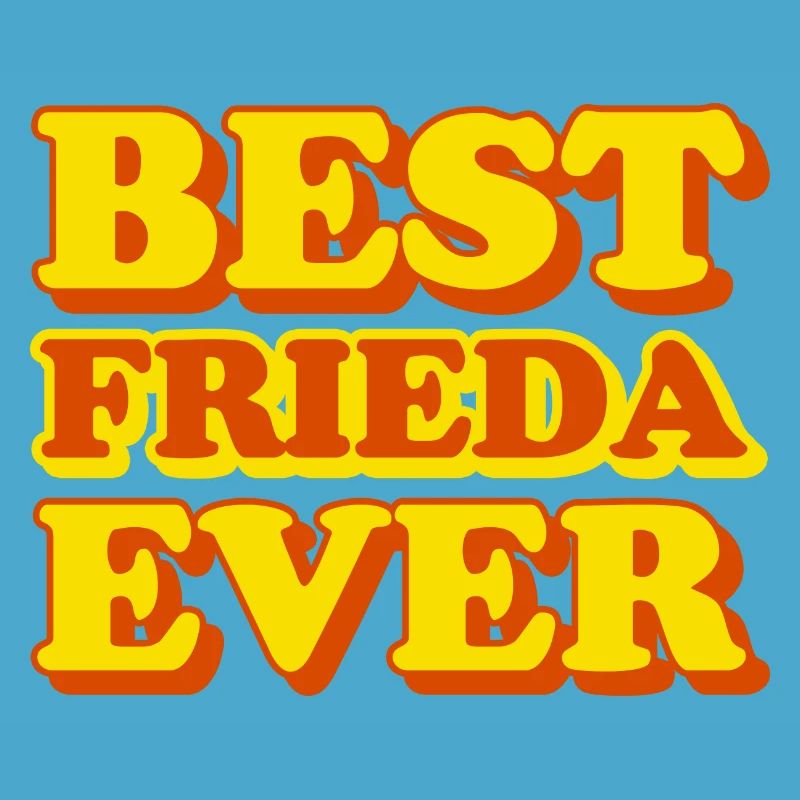 Frieda First Name Funny Gift