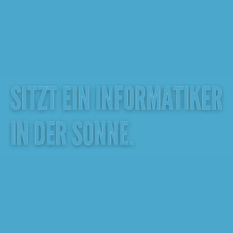 Informatiker Witz Student IT Coding Nerd