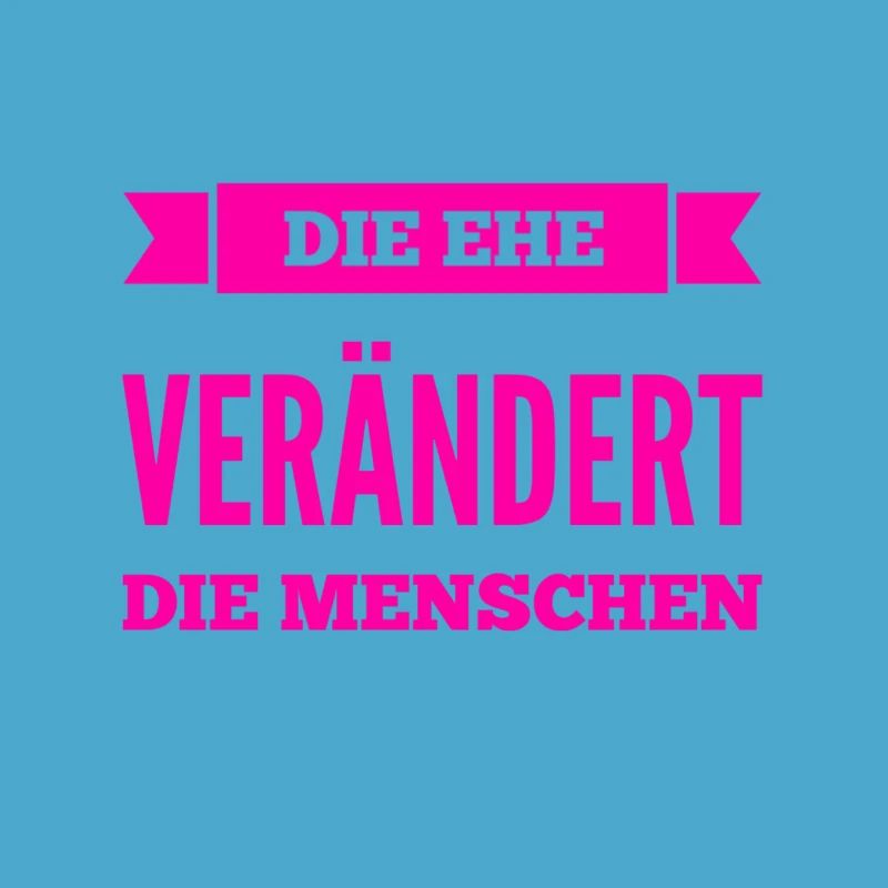 die Ehe verändert dich