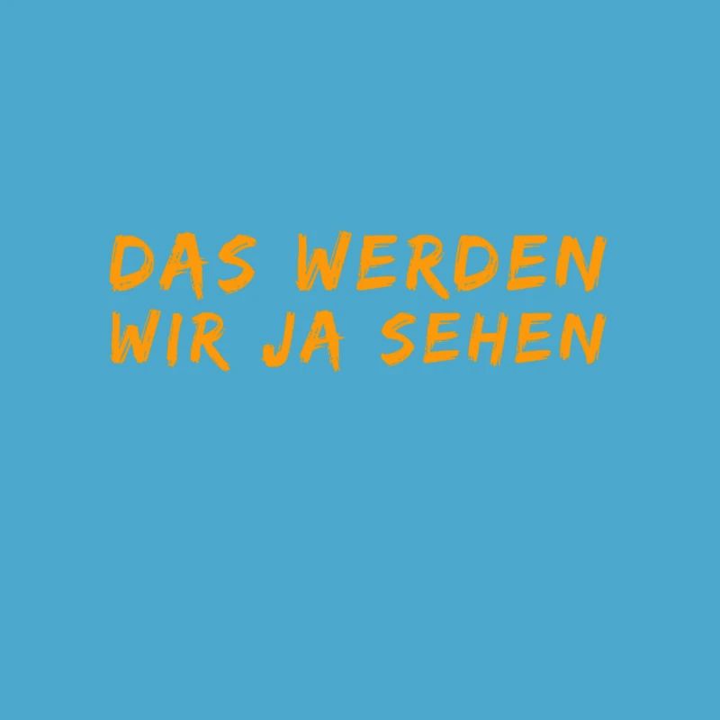 es wird sich zeigen