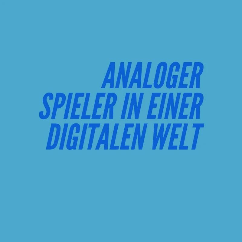 ich bin ein analoger Spieler