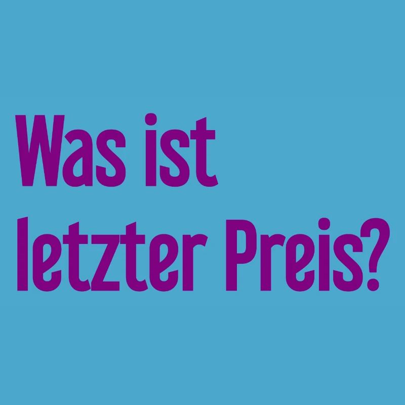 Was ist letzter Preis?